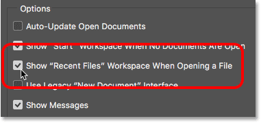 Seleccionar la opción Mostrar espacio de trabajo de archivos recientes al abrir un archivo.  Imagen © 2016 , Photoshop Essentials.com