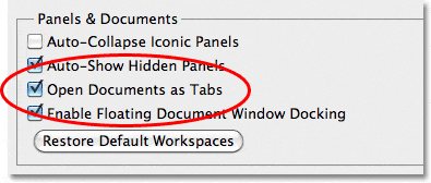 La opción Abrir documentos como pestañas en Photoshop CS5. 