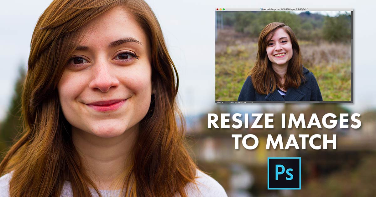 How To Resize An Image To Match Another In Photoshop
