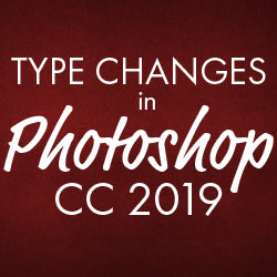 Cambios y mejoras de tipo de Photoshop CC 2019